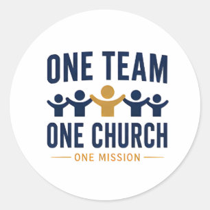 One Team One Church One Mission Faith Classic Round Sticker
