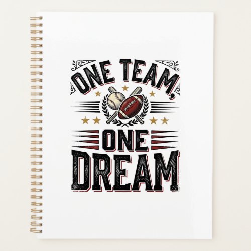 One Team One Dream Vintage Sports Team Shirt_1 Planner