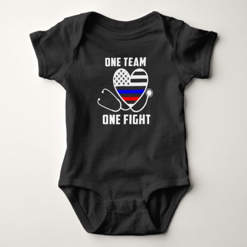 ONE TEAM ONE FIGHT _ NURSE SUPPORT POLICE t_shirt Baby Bodysuit