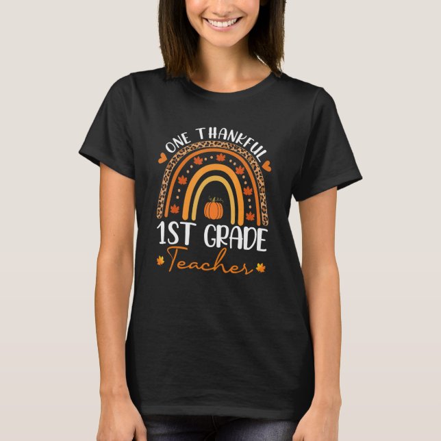 One Thankful 1st Grade Teacher Rainbow Leopard Tha T-Shirt (Front)