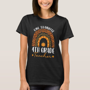 One Thankful 4th Grade Teacher Rainbow Leopard Gro T-Shirt