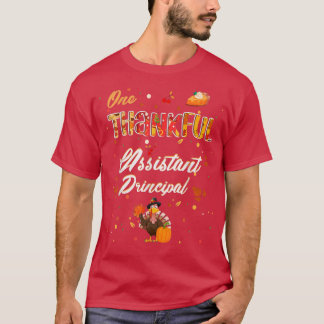 One Thankful Assistant Principal Fall Autumn Thank T-Shirt
