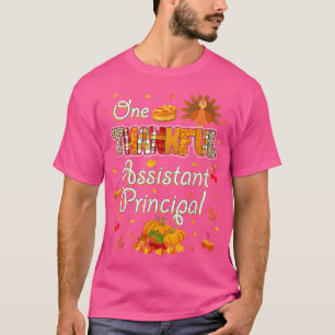 One Thankful Assistant Principal Fall Autumn Thank T-Shirt