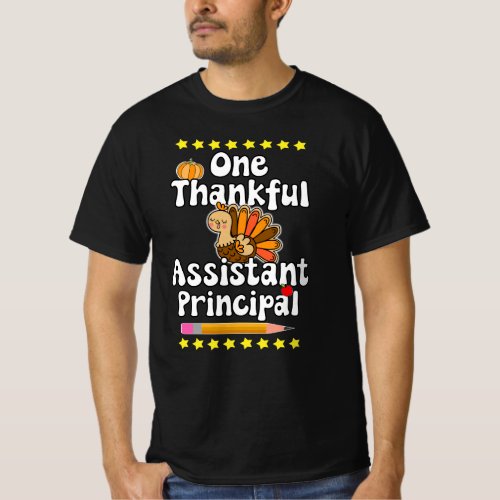 One Thankful Assistant Principal Thanksgiving Fun T_Shirt
