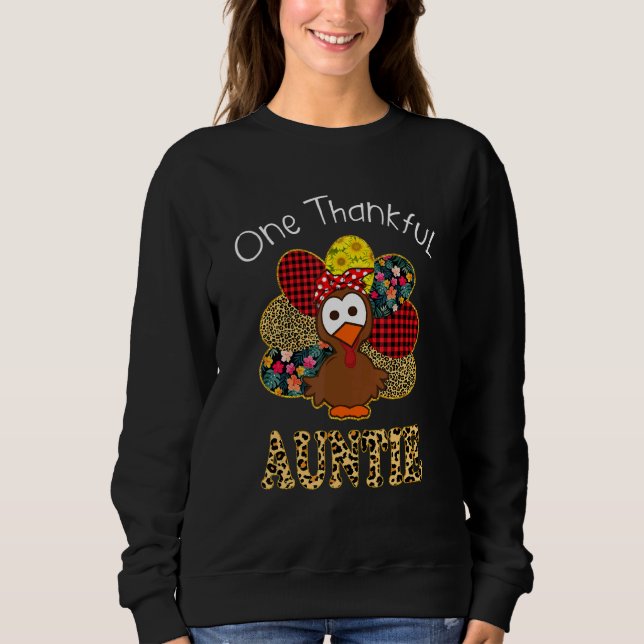 One Thankful Auntie Turkey Leopart Thanksgiving Sweatshirt (Front)