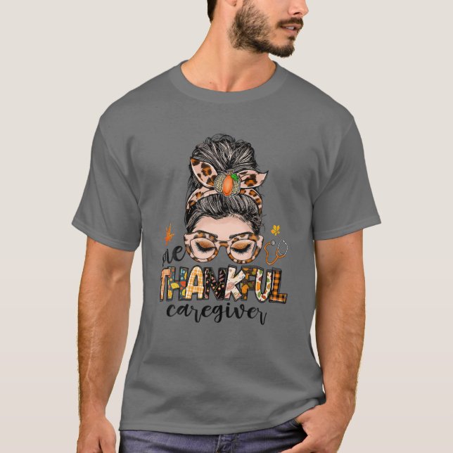 One Thankful Caregiver Messy Bun Women Fall Thanks T-Shirt (Front)