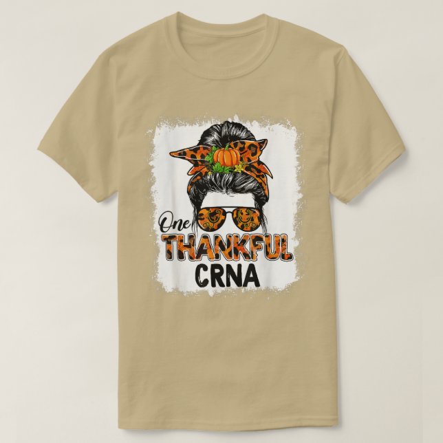 One Thankful CRNA Messy Bun Women Fall Funny Thank T-Shirt (Design Front)