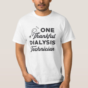 One Thankful Dialysis Technician Nephrology Nurse T-Shirt