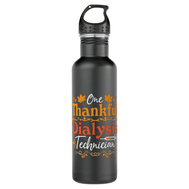 One Thankful Dialysis Technician Nurse Nephrology Stainless Steel Water Bottle (Front)