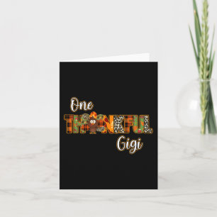 One thankful Gigi turkey blessed Gigi pumpkin than Card