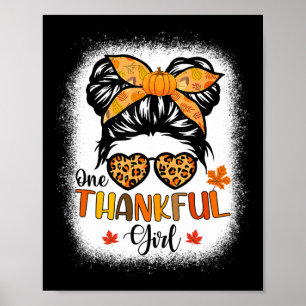 One Thankful Girl Thanksgiving Messy Bun Leopard F Poster