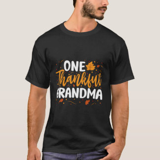 One Thankful Grandma Matching Family Fall Thanksgi T-Shirt