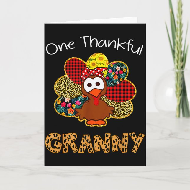 One Thankful Granny Shirt Funny Cute Turkey Thanks Card (Front)