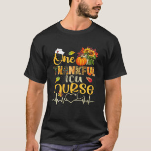 One Thankful ICU Nurse Pumpkin Stethoscope Thanksg T-Shirt