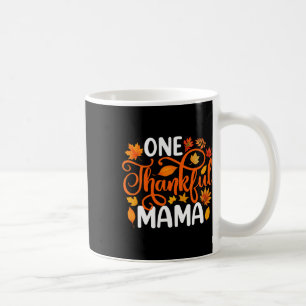 One Thankful Mama Funny Fall Autumn Thanksgiving Coffee Mug
