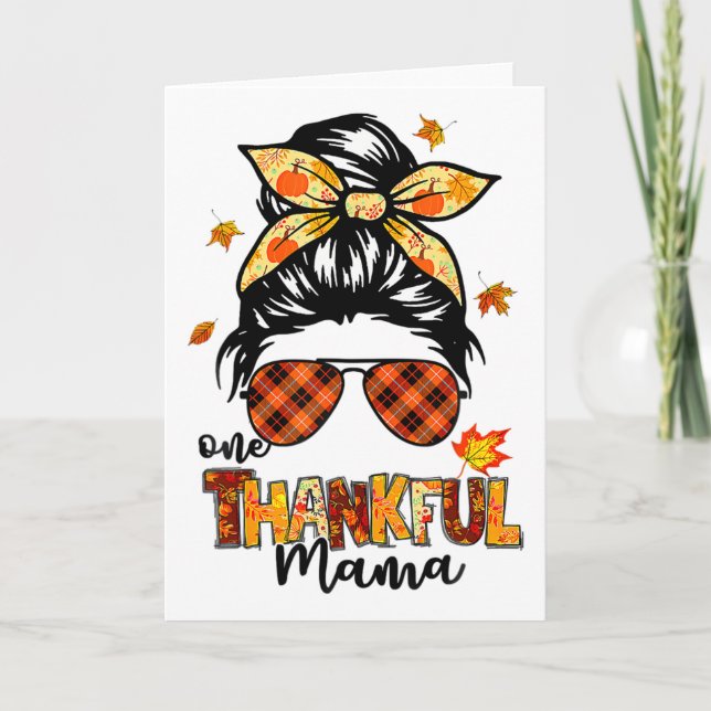 One Thankful Mama Funny Messy Bun Fall Autumn Than Card (Front)