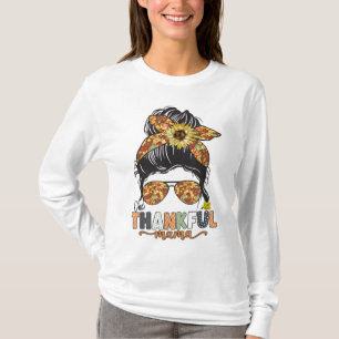 One Thankful Mama Sunflower Messy Bun Fall Thanksg T-Shirt