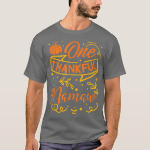 One Thankful Mamaw Pumpkin Autumn Leaves Fall Than T-Shirt