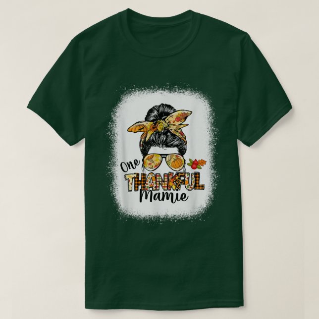 One Thankful Mamie Messy Bun Women Fall Thanksgivi T-Shirt (Design Front)