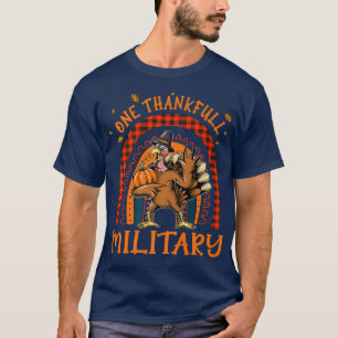 One Thankful Military Thanksgiving Rainbow Turkey  T-Shirt