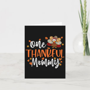 One Thankful Mommy Thanksgiving Family Matching Tu Card