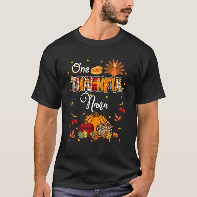 One Thankful Nana Fall Thanksgiving Autumn T-Shirt (Front)