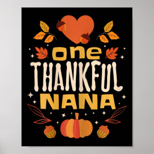 One Thankful Nana Fall Thanksgiving Grandma Poster