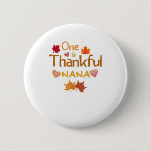 one thankful nana thanksgiving day family matching button
