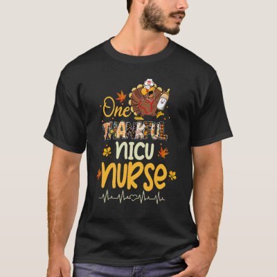 One Thankful NICU Nurse Turkey Stethoscope Thanksg T-Shirt