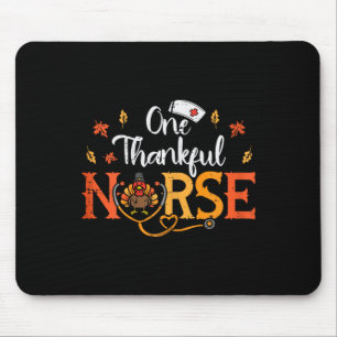 One Thankful Nurse Turkey Thanksgiving Scrub Top F Mouse Pad