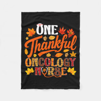 One Thankful Oncology Nurse Fall Autumn Fleece Blanket