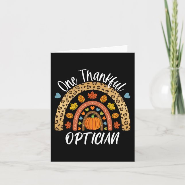 One Thankful Optician Cute Rainbow Autumn Fall  Card (Front)