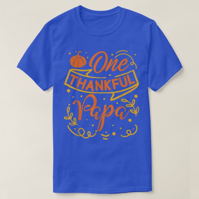 One Thankful Papa Pumpkin Autumn Leaves Fall Thank T-Shirt (Design Front)