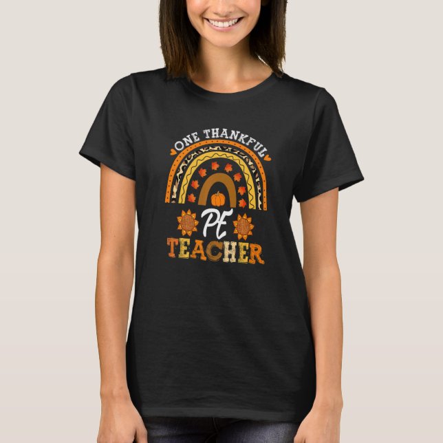 One Thankful PE Teacher Leopard Rainbow Thanksgivi T-Shirt (Front)