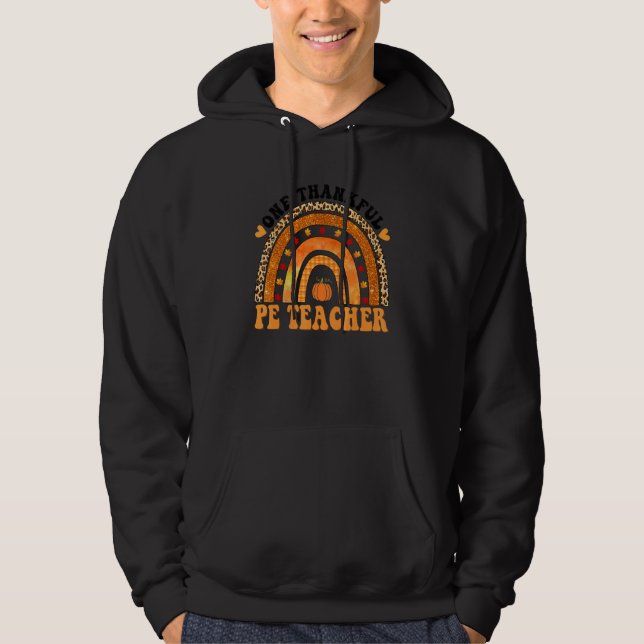 One Thankful PE Teacher Rainbow Leopard Groovy Tea Hoodie (Front)