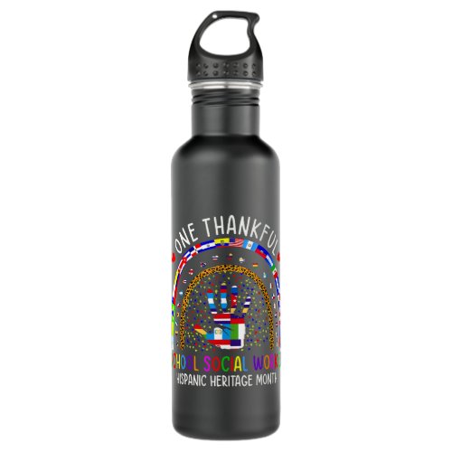 One Thankful School Social Worker Hispanic Heritag Stainless Steel Water Bottle
