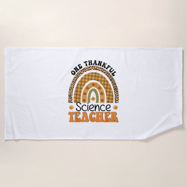 One Thankful Science Teacher Groovy Thanksgiving R Beach Towel (Front)