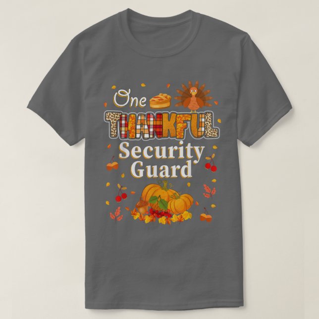 One Thankful Security Guard Fall Autumn Thanksgivi T-Shirt (Design Front)