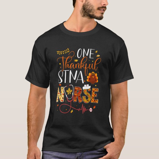 One Thankful STNA Nurse Thanksgiving Day Nurse Tur T-Shirt (Front)