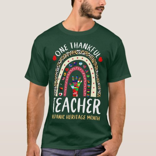 One Thankful Teacher Hispanic Heritage month Count T_Shirt