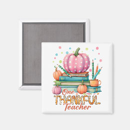 One Thankful Teacher Magnet