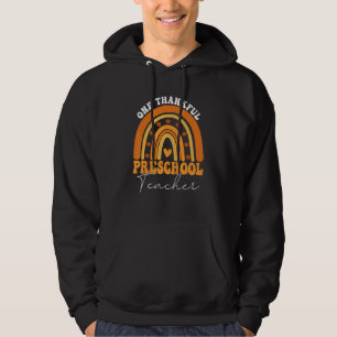 One Thankful Teacher Thanksgiving Preschool Teache Hoodie