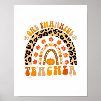 one thankful teacher thanksgiving rainbow leopard poster