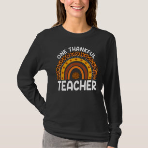 One Thankful Teacher Thanksgiving Rainbow Leopard  T-Shirt