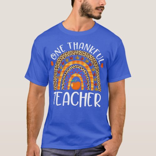 One Thankful Teacher Thanksgiving Rainbow Leopard  T_Shirt