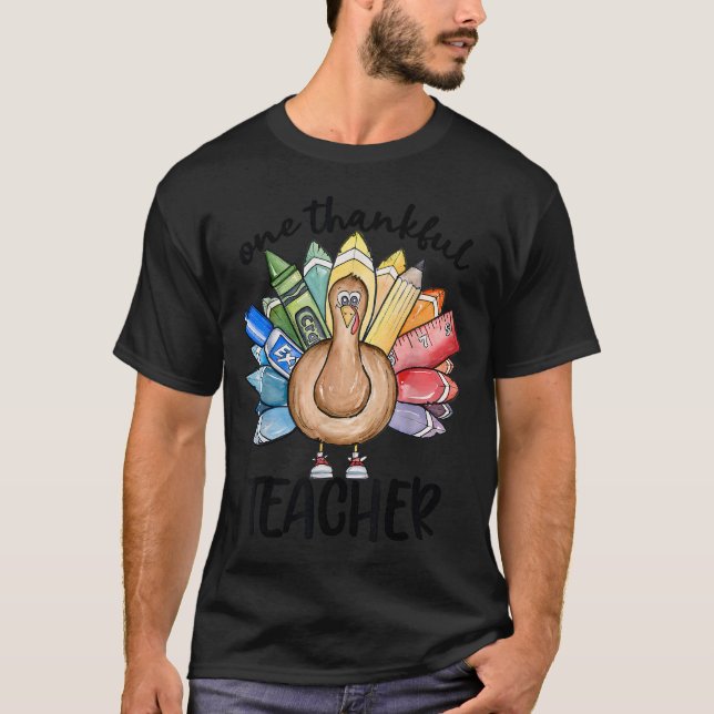 One Thankful Teacher Thanksgiving Turkey, Cute Cra T-Shirt (Front)