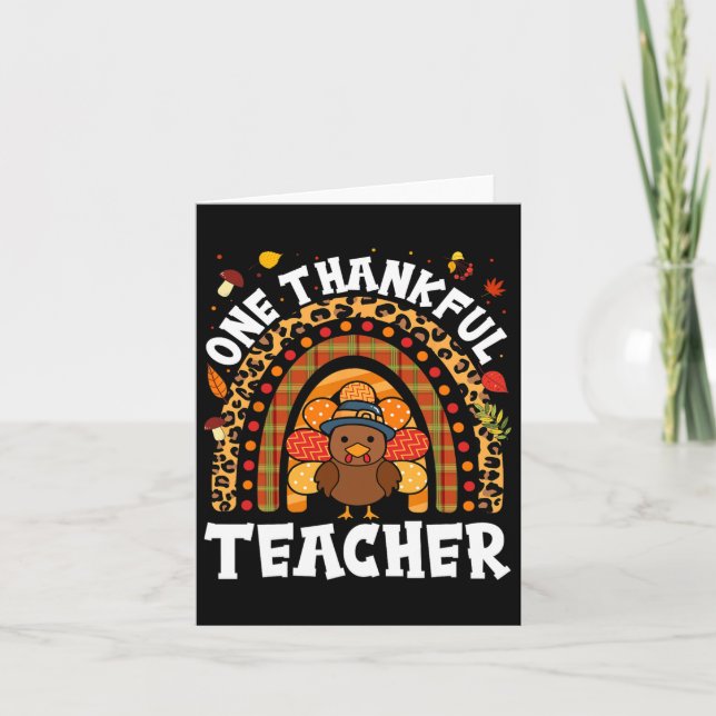 One Thankful Teacher Turkey Thanksgiving Rainbow F Card (Front)