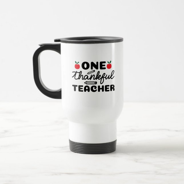 One Thankful Teacher Wordart Travel Mug (Left)