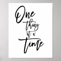 One Thing At a Time Inspirational Quote