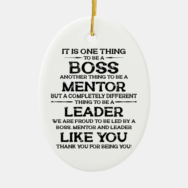 One thing to be a boss | mentor | Leader Quote Ceramic Ornament (Front)